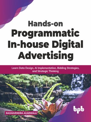 cover image of Hands-on Programmatic In-house Digital Advertising